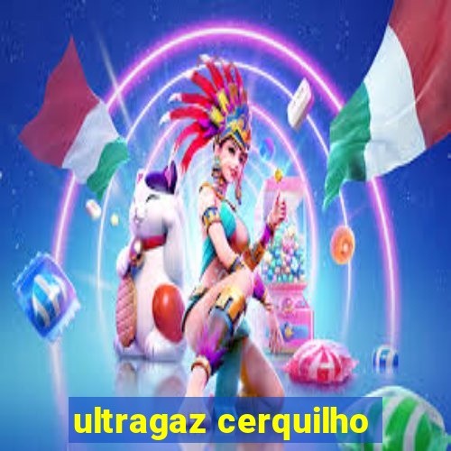 ultragaz cerquilho